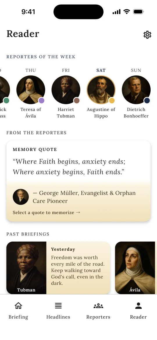 The Reader tab with a week of reporters including Harriet Tubman, a memory quote from George Müller and past briefings